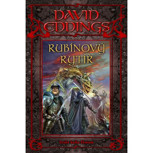 Rubínový rytíř - Druhá kniha Elenium - Eddings David