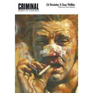 Criminal 1 - Každý je zločinec - Brubaker Ed, Phillips Sean