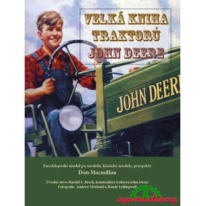 Velká kniha traktorů John Deere - Macmillan Don