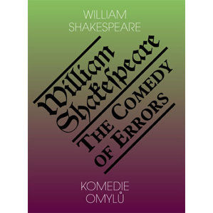 Komedie omylů / The Comedy of Errors - Shakespeare William