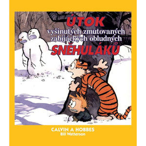 Calvin a Hobbes 7 - Útok vyšinutých zmutovaných zabijáckých obludných sněhuláků - Watterson Bill