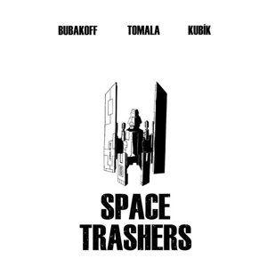Space Trashers - Bubakoff Max