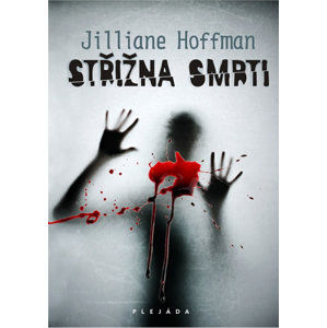 Střižna smrti - Hoffman Jilliane