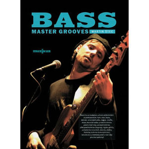 Bass Master Grooves - Škola hry na kytaru + CD - Štec Martin