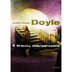 Z kroniky dobrodružství - Doyle Arthur Conan