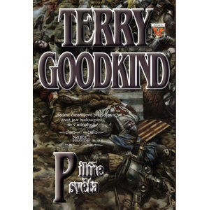 Meč pravdy 7 - Pilíře světa - Goodkind Terry