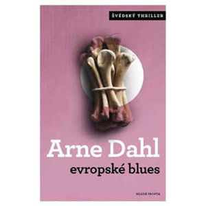 Evropské blues - Dahl Arne