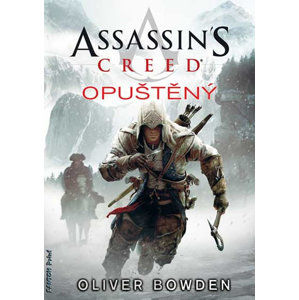 Assassin´s Creed 5 - Opuštěný - Bowden Oliver