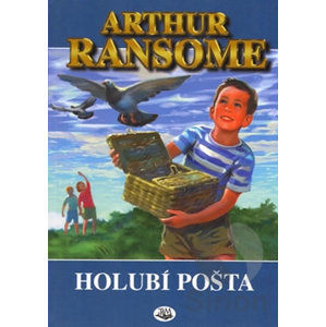 Holubí pošta - Ransome Arthur