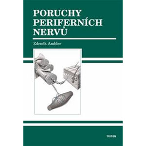 Poruchy periferních nervů - Ambler Zdeněk