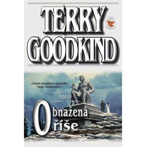 Meč pravdy 8 - Obnažená říše - Goodkind Terry