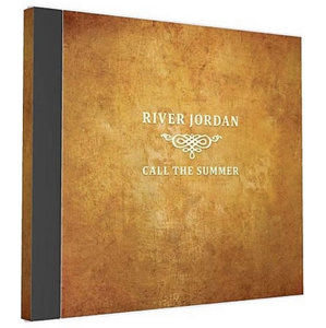 River Jordan - Call of Summer - 1 CD - neuveden