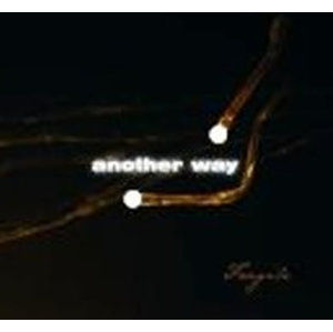 Another Way - Fragile - 1 CD - neuveden