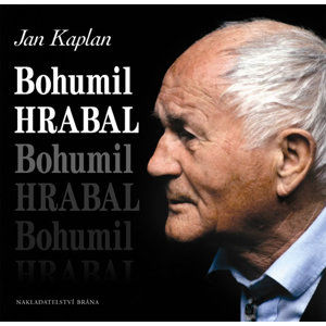 Bohumil Hrabal - Kaplan Jan