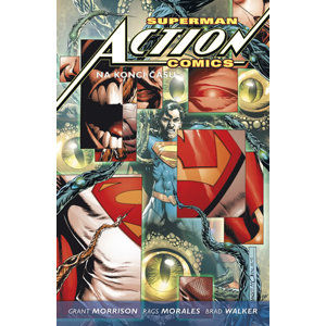 Superman Action comics 3: Na konci času - Morrison Grant, Morales Rags