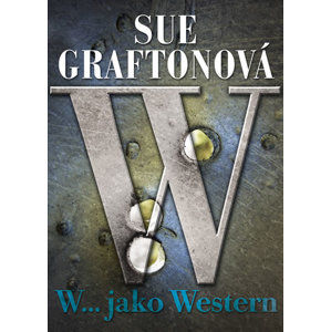 W… jako western - Graftonová Sue
