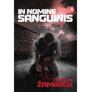In Nomine Sanguinis - Žamboch Miroslav