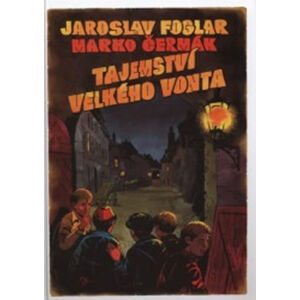 Tajemství velkého Vonta - 1. vydání - Foglar Jaroslav