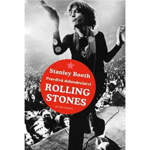 Pravdivá dobrodružství Rolling Stones - Booth Stanley